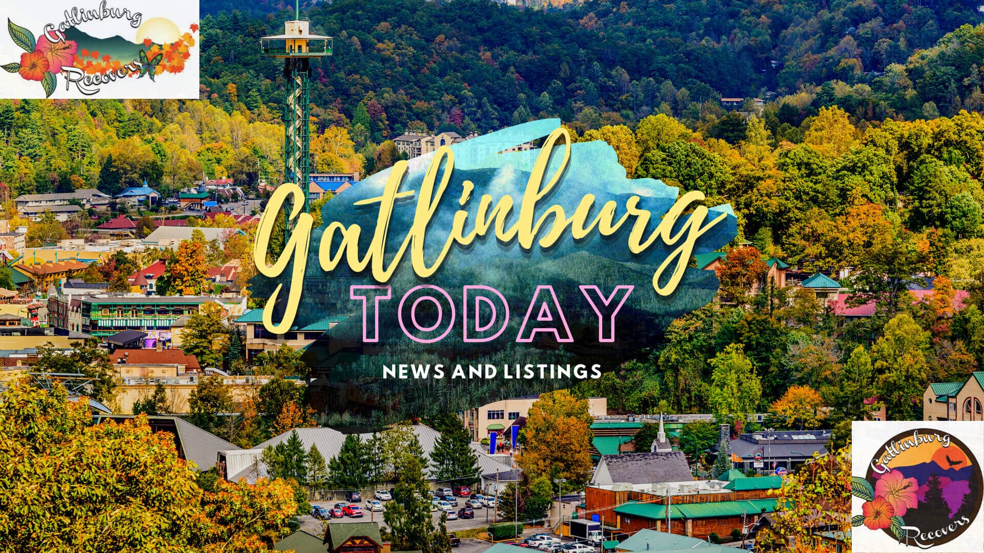 Gatlinburg Today | Gatlinburg Tennessee Vacation Ideas and Connections